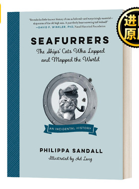 猫咪海洋简史 英文原版 Seafurrers The Ships' Cats Who Lapped and Mapped the World 精装 英文版 进口英语原版书籍