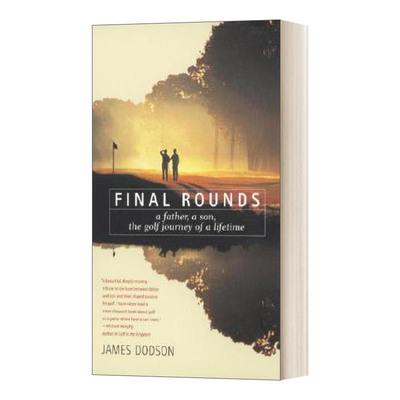 Final Rounds  父亲 儿子 一生的高尔夫之旅 James Dodson