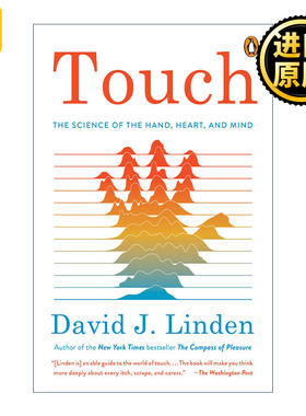 Touch 触感引擎 手如何连接我们的心和脑 David J. Linden