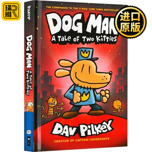 Two 英文原版 Man Dog 兒童橋梁書 Pilkey進(jìn)口原版 英語書籍 Dav 繪本 全彩漫畫 神探狗狗 超人作者 Kitties 內(nèi)褲 Tale 冒險3