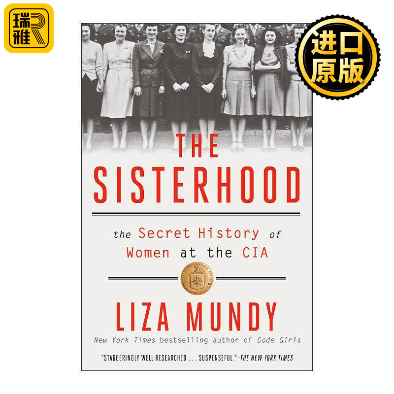 英文原版 The Sisterhood 姐妹情谊 CIA美国中央情报局女性秘史 Liza Mundy 英文版 进口英语原版书籍