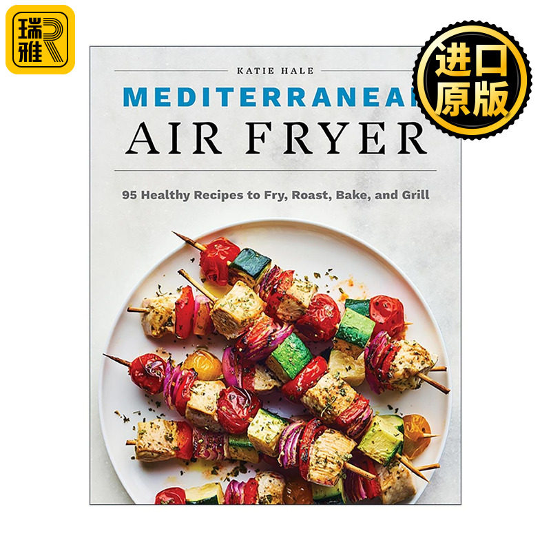 英文原版 Mediterranean Air Fryer 地中海空气炸锅美食食谱 健康烹饪指南 烧烤 英文版 进口英语原版书籍