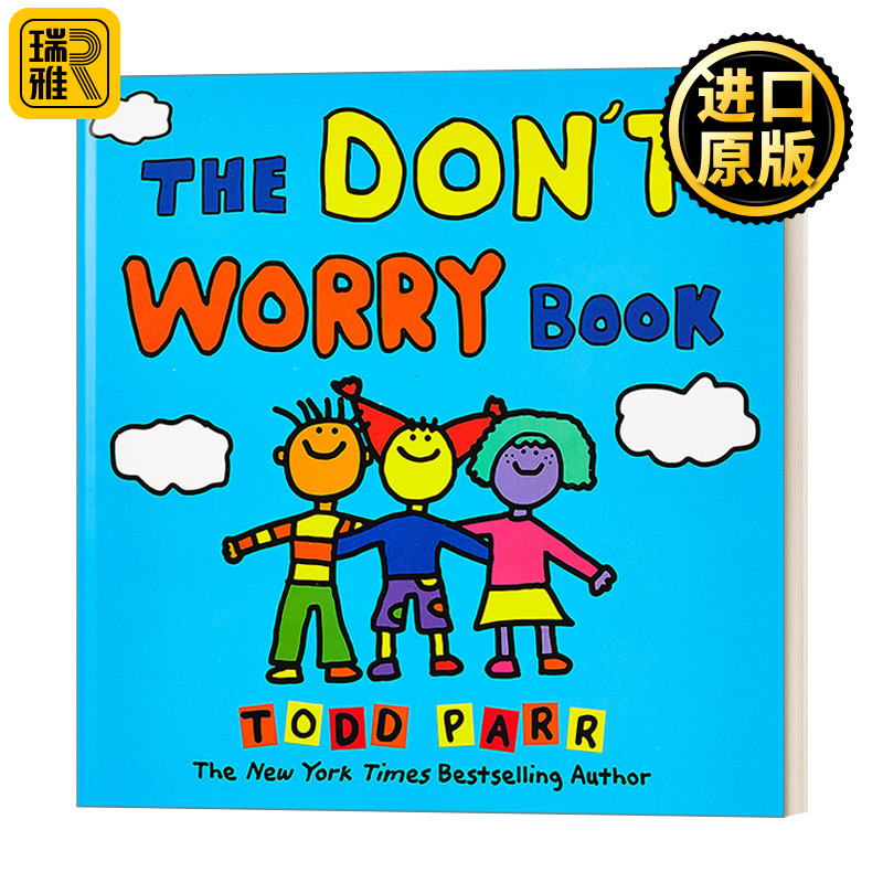 The Don't Worry Book 无忧之书 精装绘本 儿童情绪培养管理 名家Todd Parr 英文原版
