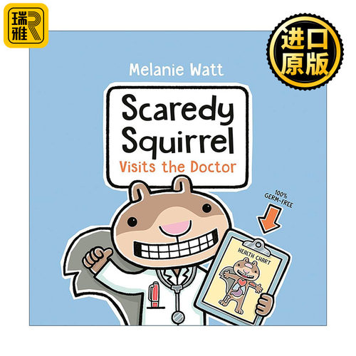 英文原版 Scaredy Squirrel Visits the Doctor 松鼠小嘀咕系列9 看医生 儿童漫画章节桥梁故事书 梅兰妮·瓦特 进口英语原版书籍