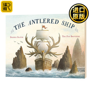 The 鹿角舟 進口原版 全英文版 Ship 英文原版 Dashka 成長主題繪本 Antlered 狐貍馬可與鹿角船 范氏兄弟 Slater 英語書籍 繪本