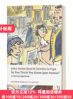 你真的了解奥斯丁吗 So You Think You Know Jane Austen Sutherland，John