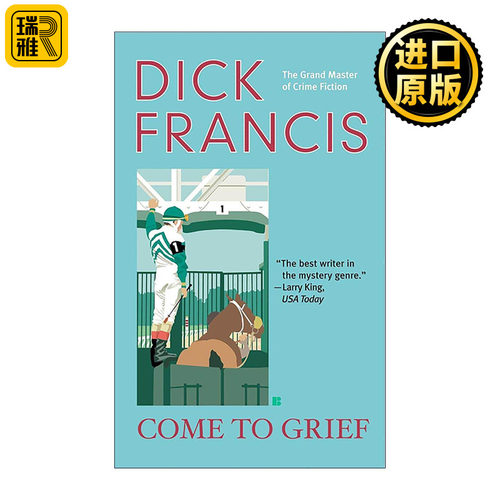 英文原版 Come to Grief 无由之灾 爱伦·坡奖 迪克·弗朗西斯 英文版 进口英语原版书籍