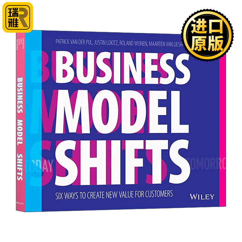 英文原版 Business Model Shifts 商业模式转变 为客户创造新价值的六种方法 英文版 进口英语原版书籍