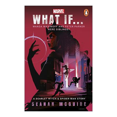 英文原版 What If Wanda Maximoff and Peter Parker Were Siblings 假如旺达和彼得帕克是兄妹 猩红女巫与蜘蛛侠的故事 漫威