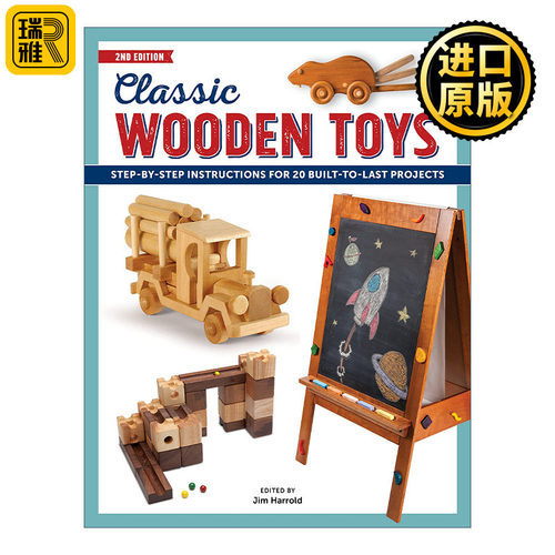 Classic Wooden Toys 经典木制玩具制作指南 第二版 手工艺 休闲 Jim Harrold