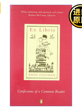 Ex Libris 书趣 一个普通读者的自白 安妮·法迪曼读书随笔集