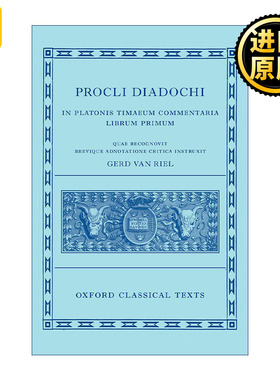 Proclus: Commentary on Timaeus, Book 1 Procli Diadochi 普罗克鲁斯 论柏拉图蒂迈欧篇 卷一 精装