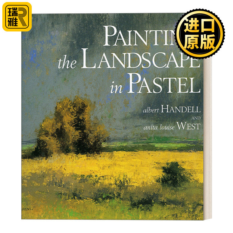 Painting the Landscape in Pastel 色粉笔风景绘画 Albert Handell