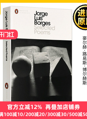 博尔赫斯诗歌选集 英文原版 Selected Poems Jorge Luis Borges布宜诺斯艾利斯激情 深沉的玫瑰 老虎的金黄 进口英语书籍
