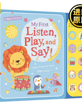 英文原版 My First Listen  Play  and Say! To Baby With Love 我第一次听，玩，说！儿童绘本 纸板书 Tiger Tales 英文版 进口书