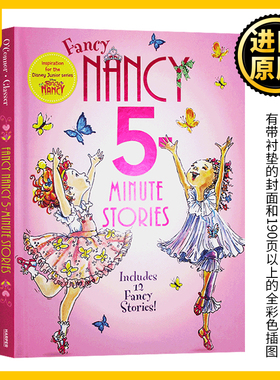 漂亮的南希5分钟故事集12个故事 英文原版绘本 Fancy Nancy 5 Minute Fancy Nancy Stories 小俏妞希希 Jane O’Connor 进口英语书