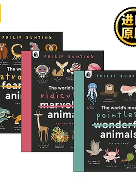 英文原版 The World s Most Animals 精装插画动物科普绘本 3册 世界上那些笨/残暴/荒谬的动物 Philip Bunting 英文版 进口原版书