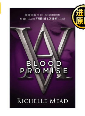Blood Promise (Vampire Academy 04) 吸血鬼学院4 血之盟 Richelle Mead