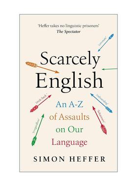 英文原版 Scarcely English 英语不再 互联网与社媒对我们语言的攻击 精装 英文版 进口英语原版书籍