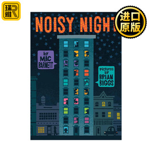 Noisy Night 吵闹的夜晚 精装图画书 凯迪克奖得主麦克·巴内特