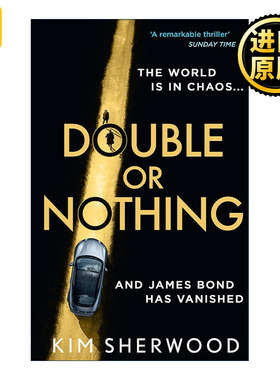 英文原版 Double Or Nothing 双O或一无所有 詹姆斯·邦德三部曲 金·舍伍德续写007小说 英文版 进口英语原版书籍