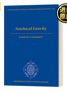 Nonlocal Gravity 非局部重力 Bahram Mashhoon 牛津大学出版社国际物理学专著系列