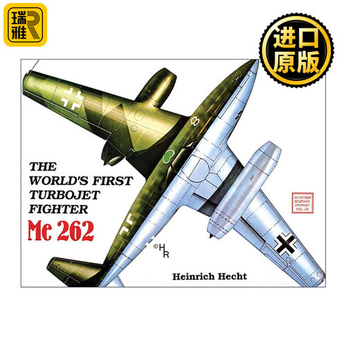 英文原版 The World’s First Turbo-Jet Fighter Me 262 Vol.I Me-262战斗机 飞燕 卷一 德国喷气式战斗机 进口英语原版书籍
