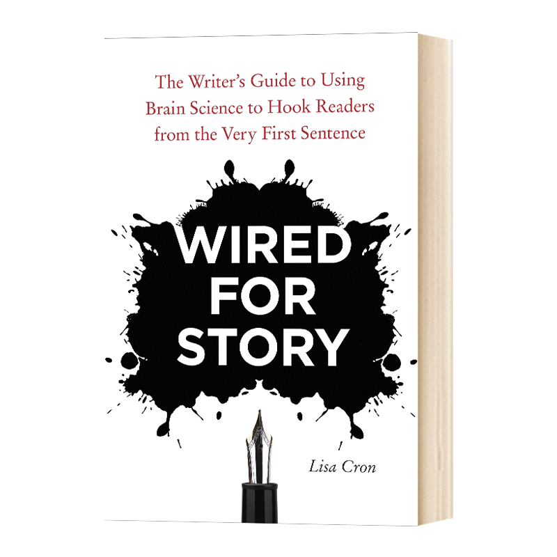 Wired For Story 你能写出好故事 写作的诀窍 大脑的奥秘 认知的陷阱 英文原版 脑科学 如何写出打动人心的故事 Lisa Cron英语书籍
