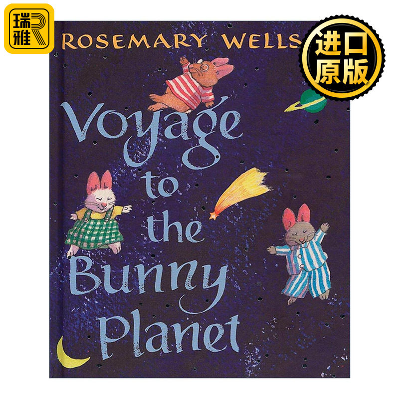 英文原版 Voyage to the Bunny Planet 兔子星球之旅 儿童精装科幻故事绘本 罗斯玛丽·威尔斯 英文版 进口英语原版书籍