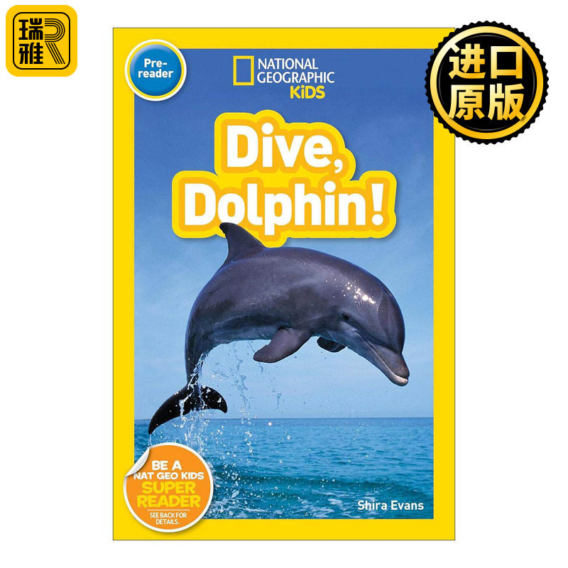英文原版 National Geographic Kids Readers Pre-reader Dive Dolphin 国家地理儿童分级读物预备级 海豚 精装 进口英语原版书籍