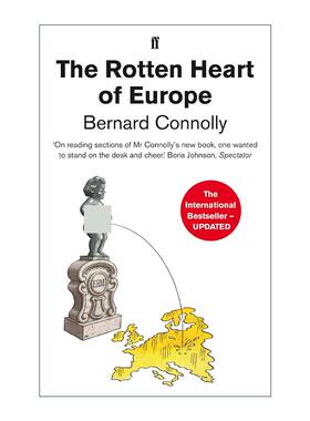 英文原版 The Rotten Heart of Europe 腐烂的欧洲之心 Bernard Connolly 英文版 进口英语原版书籍