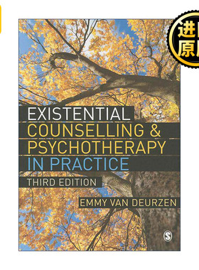 英文原版 Existential Counselling & Psychotherapy in Practice 存在主义心理咨询与治疗 Emmy van Deurzen 进口英语原版书籍