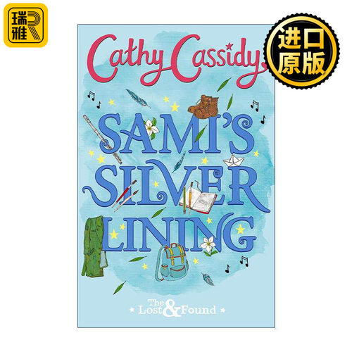 英文原版 Sami’s Silver Lining 萨米的生活曙光 Cathy Cassidy畅销青少年小说 Lost and Found系列2 英文版 进口英语原版书籍