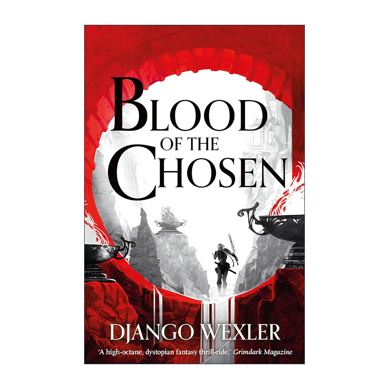 英文原版 Blood of the Chosen被选中者的血液 Django Wexler畅销奇幻小说燃烧之刃与银色之眼系列2英文版进口英语原版书籍