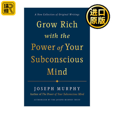 英文原版 Grow Rich with the Power of Your Subconscious Mind 通过你潜意识的力量致富 精装 Joseph Murphy 进口英语原版书籍