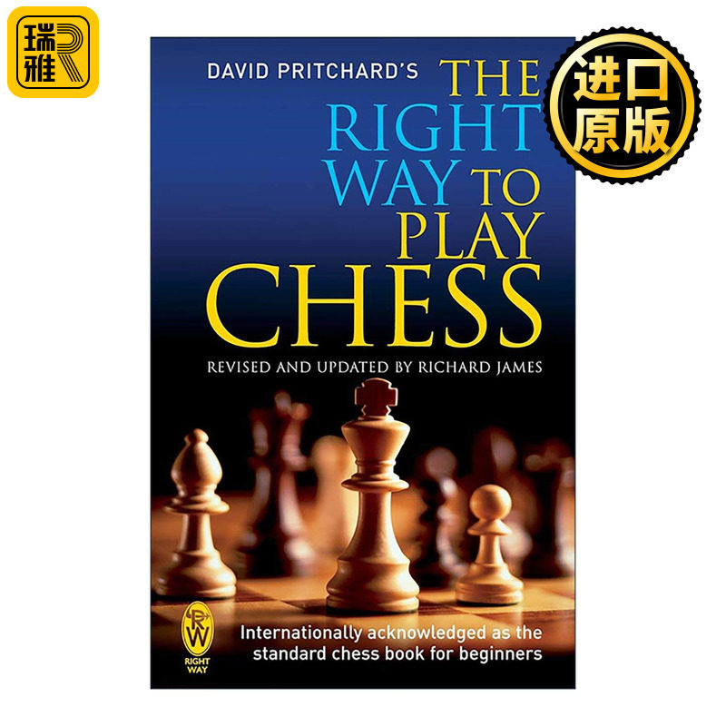 英文原版 The Right Way to Play Chess 下棋的正确方式 国际象棋棋谱棋局策略新手指南 英文版 进口英语原版书籍