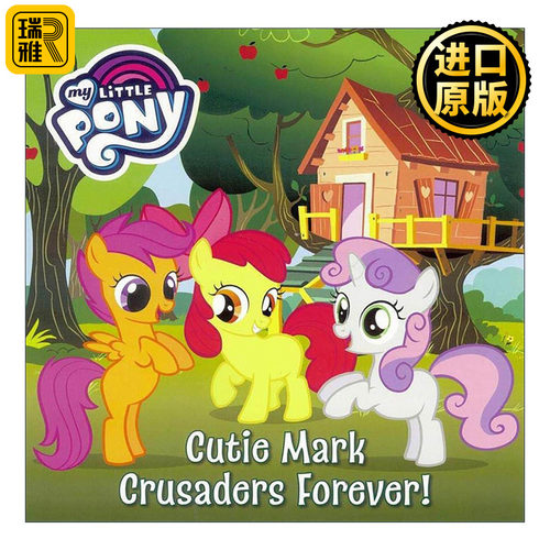 英文原版 My Little Pony Cutie Mark Crusaders Forever 小马宝莉系列绘本 寻找可爱标记 英文版 进口英语原版书籍