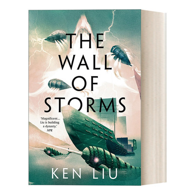 The Wall of Storms 蒲公英王朝2 风暴之墙 刘宇昆 科幻长篇小说