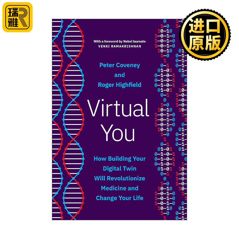 Virtual You 虚拟的你 建立数字双胞胎将如何改变医学与生活 耶鲁大学医学院教授Peter Coveney 精装