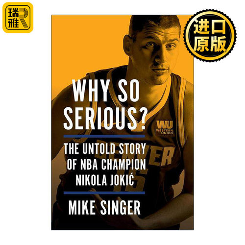 英文原版 Why So Serious 尼古拉·约基奇不为人知的故事 NBA总冠军 精装 英文版 进口英语原版书籍