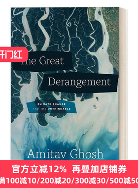 The Great Derangement 大紊乱 气候变迁与不可思议 学术随笔 Amitav Ghosh