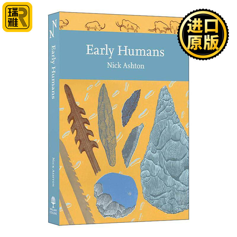 英文原版 Early Humans 柯林斯新博物学家文库 早期人类 Nicholas Ashton 英文版 进口英语原版书籍