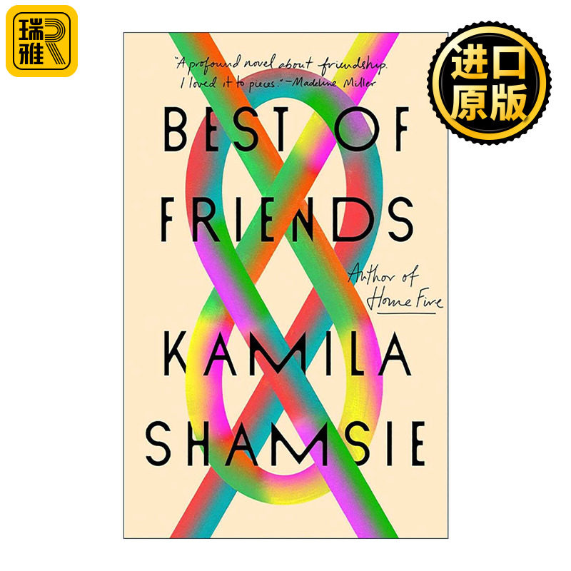 英文原版 Best of Friends 好朋友 女性小说奖得主 战火家园作者卡米拉·沙姆希 英文版 进口英语原版书籍