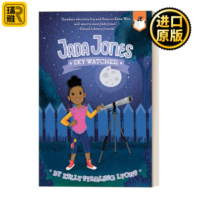 英文原版 Sky Watcher (Jada Jones 05) 杰达琼斯系列5 星空守望者 儿童校园友谊主题 章节桥梁书小说 Kelly Starling Lyons