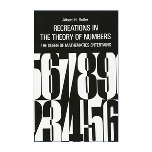 英文原版 Recreations in the Theory of Numbers Albert H. Beiler