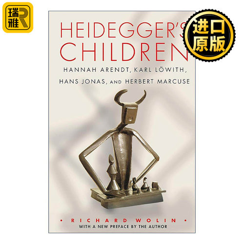 英文原版 Heidegger's Children 马丁·海德格尔的孩子 犹太人 哲学 东风作者理查德·沃林 汉娜·阿伦特 英文版 进口英语原版书籍