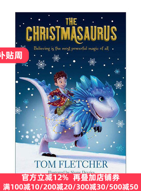 英文原版 The Christmasaurus 汤姆?弗莱彻奇遇系列 圣诞龙 儿童经典冒险小说 英文版 进口英语原版书籍