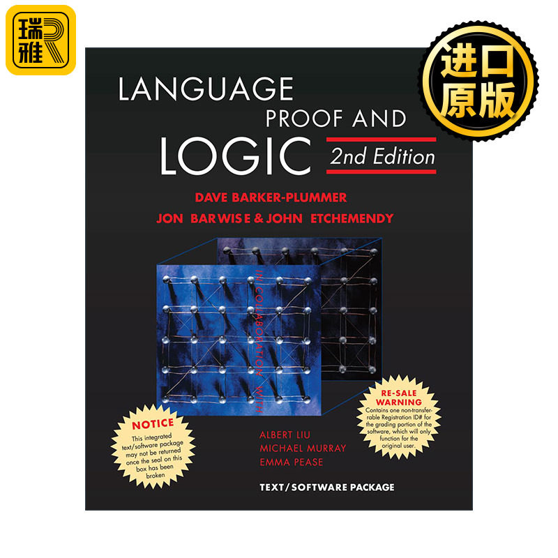 Language, Proof, and Logic 语言 证明与逻辑 第二版 计算机 信息技术 David Barker-Plummer