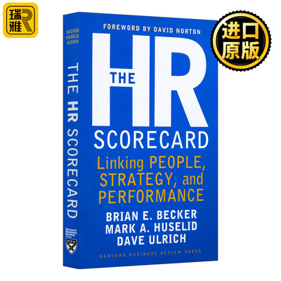 The HR Scorecard 人力资源计分卡：连接人员、战略和绩效 商业人才管理 Mark A. Huselid 精装