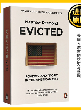 驱逐 美国大城市的贫穷与暴利 英文原版 Evicted Poverty and Profit in the American City 扫地出门 利益 德斯蒙德 进口英语书籍